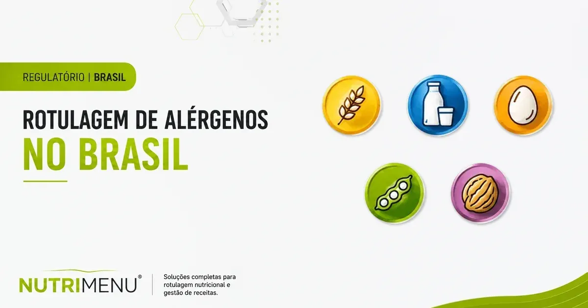 Cinco círculos coloridos com ícones de trigo, leite, ovo, soja e noz ao lado do título Rotulagem de alérgenos no Brasil, sob a etiqueta verde Regulatório | Brasil, com a marca Nutrimenu e a assinatura Soluções completas para rotulagem nutricional e gestão de receitas