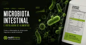 Microbioma e Rotulagem Futura: O Que a Ciência Já Sabe e a Norma Ainda Não Acompanhou